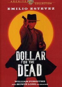 Доллар за мертвеца (1998) Dollar for the Dead