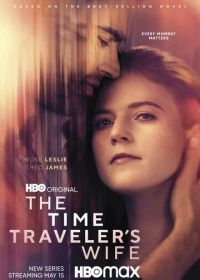 Жена путешественника во времени (2022) The Time Traveler's Wife