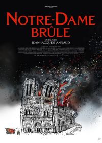 Нотр-Дам в огне (2022) Notre-Dame brûle