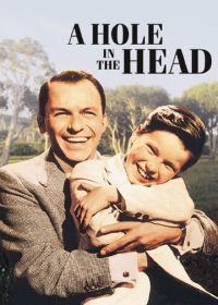 Дыра в голове (1959) A Hole in the Head
