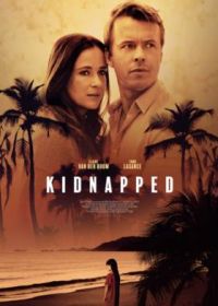 Похищенный (2021) Kidnapped