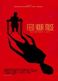 Накорми свою музу (2020) Feed Your Muse