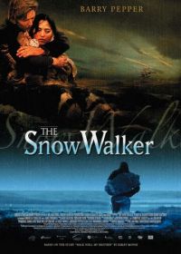 Потерянный в снегах (2003) The Snow Walker