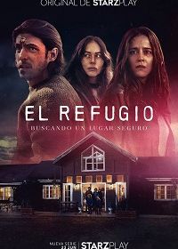 Убежище (2022) El Refugio