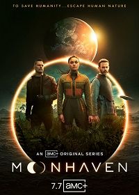 Мунхэвен (2022) Moonhaven