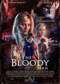 Кровавый (2020) The Bloody Man