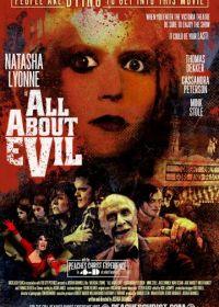 Все о зле (2010) All About Evil