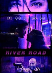 Ривер Роуд (2021) River Road