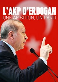 ПСР Эрдогана: партия и амбиции (2019) L'AKP d'Erdogan: une ambition, un parti
