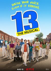 13: Мюзикл (2022) 13: The Musical