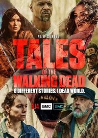 Истории ходячих мертвецов (2022) Tales of the Walking Dead