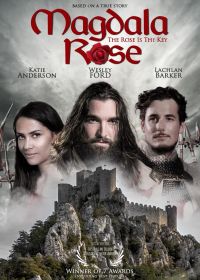 Роза - это ключ (2019) Magdala Rose