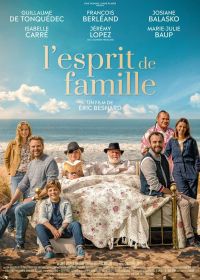 Дух семьи (2019) L'esprit de famille