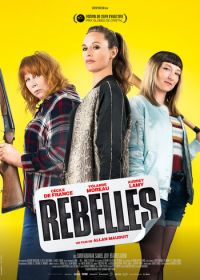 Бунтарки (2019) Rebelles