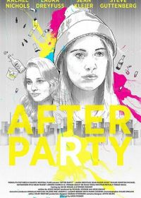 После вечеринки (2017) After Party