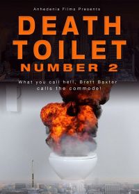 Унитаз смерти 2 (2019) Death Toilet Number 2