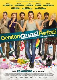 Идеальных родителей не бывает (2019) Genitori quasi perfetti