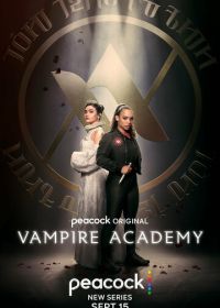 Академия вампиров (2022) Vampire Academy