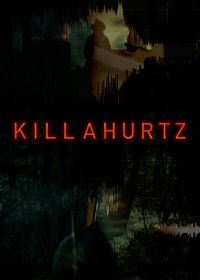 Киллергерц (2022) Killahurtz