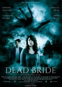 Мёртвая невеста (2022) Dead Bride