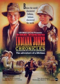 Приключения молодого Индианы Джонса (1992) The Young Indiana Jones Chronicles