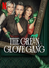 Банда в зелёных перчатках (2022) Gang Zielonej Rekawiczki