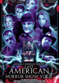 Последнее американское шоу ужасов 2 (2022) Last American Horror Show: Volume II