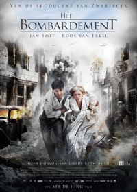 Бомбёжка (2012) Het bombardement