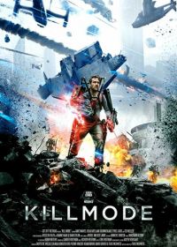 Режим уничтожения (2020) Kill Mode